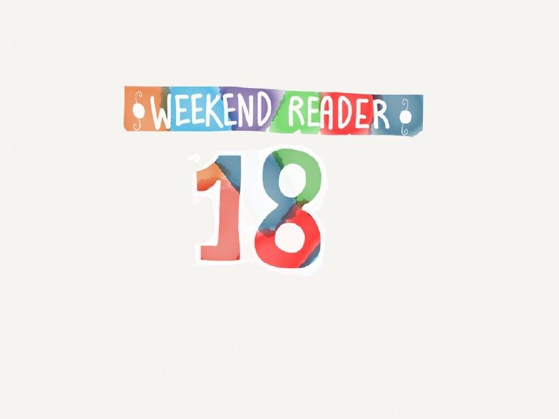 weekend reader week 18 - http://fime.ch